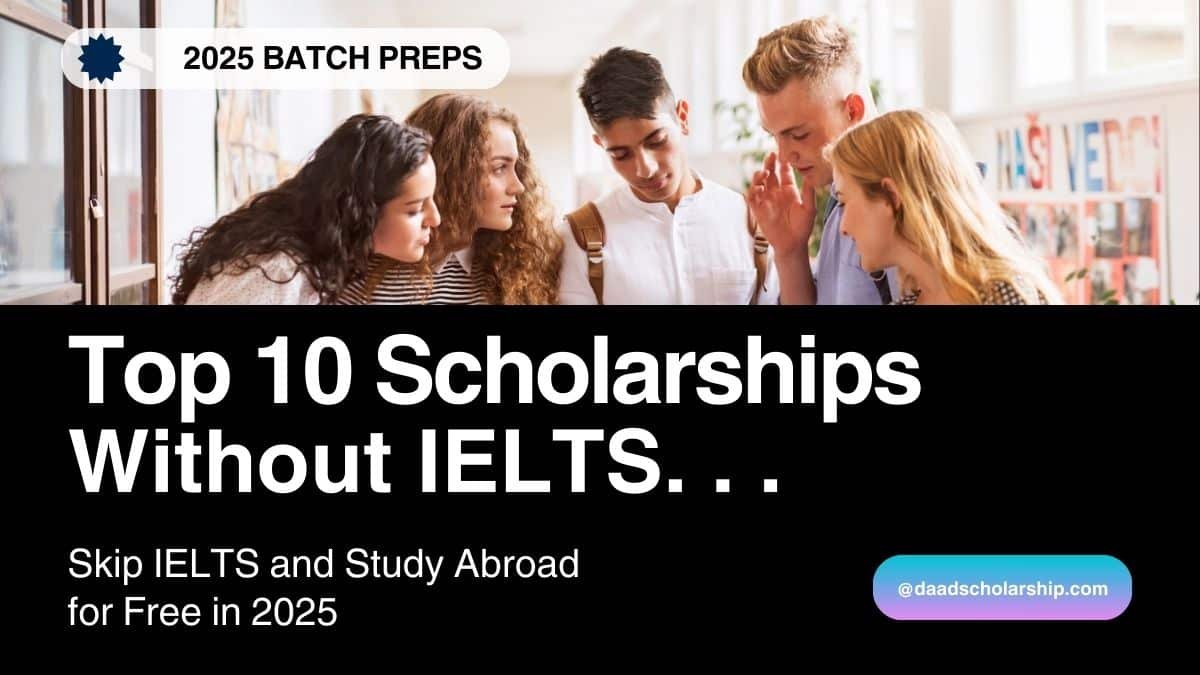 Scholarships Without Application Fees and IELTS for 2025