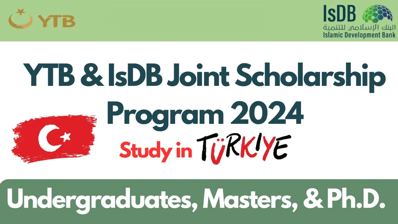 IsDB/Turkiye Scholarship in Turkey